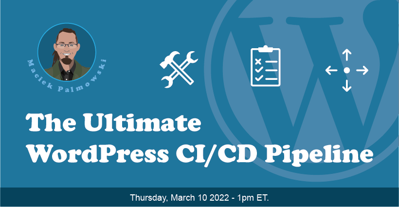 Banner for The Ultimate WordPress CI/CD Pipeline