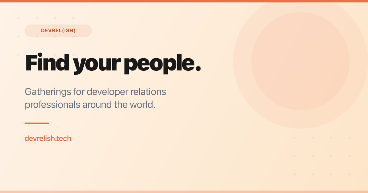 Local tech groups worth showing up to — DevRel(ish)